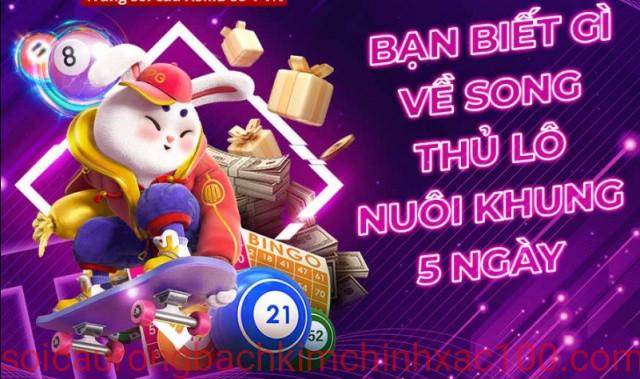 nuôi song thủ lô khung 5 ngày