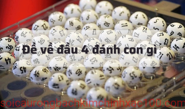 đề về đầu 4 đánh con gì